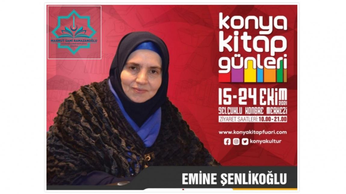 Yazar Emine Şenlikoğlu okulumuzda imza ve söyleşi gününe katılacak. 